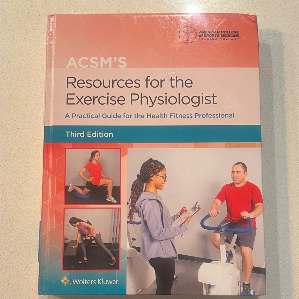 ACSM's Resources for the Exercise Physiologist Third Ed.